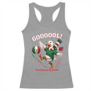 Funny Merlin the Duck Mexico Soccer Supporter Racerback Tank Top El Pato Del Partido Goooool Football Fans TS02 Sport Gray Print Your Wear