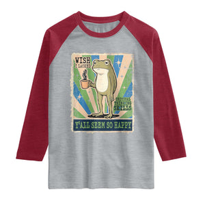 Vintage Frog Drinking Coffee Sarcastic Meme Raglan Shirt Wish I Lacked Critical Thinking Skills You All Seem So Happy