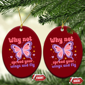 Retro Y2K Groovy Pink Butterfly Inspirational Ceramic Ornament Why Not Spread Your Wings And Fly Female Empowerment