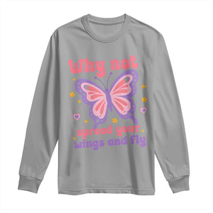 Retro Y2K Groovy Pink Butterfly Inspirational Long Sleeve Shirt Why Not Spread Your Wings And Fly Female Empowerment