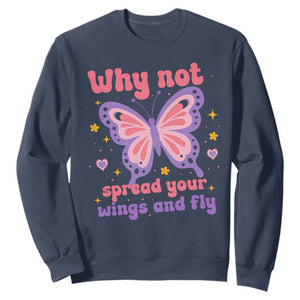 Retro Y2K Groovy Pink Butterfly Inspirational Sweatshirt Why Not Spread Your Wings And Fly Female Empowerment