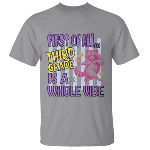 Cute Raccoon 3rd Grade Student Teacher Preppy Style T Shirt First of All Third Grade Is A Whole Vibe Back To School