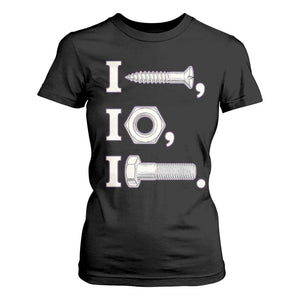 Funny Handyman Mechanic Adult Humor T Shirt For Women I Screw I Nut I Bolt Rebus Hardware Innuendo Offensive Joke