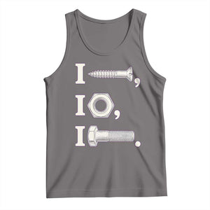 Funny Handyman Mechanic Adult Humor Tank Top I Screw I Nut I Bolt Rebus Hardware Innuendo Offensive Joke