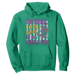 Cute Raccoon 5th Grade Student Teacher Preppy Style Hoodie First of All Fifth Grade Is A Whole Vibe Back To School