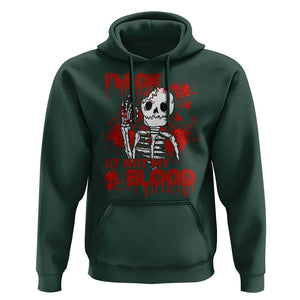 Funny Skeleton Hoodie I'm Ok It's Not My Blood Halloween Joke TS02 Dark Forest Green Print Your Wear