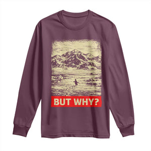 Retro Nihilist Penguin But Why Meme Long Sleeve Shirt Distressed Existential Moody Vintage Quiet Thinkers TS02 Maroon Print Your Wear