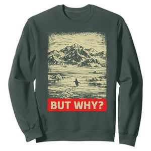 Retro Nihilist Penguin But Why Meme Sweatshirt Distressed Existential Moody Vintage Quiet Thinkers TS02 Dark Forest Green Print Your Wear