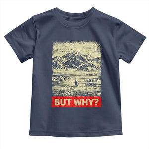 Retro Nihilist Penguin But Why Meme Toddler T Shirt Distressed Existential Moody Vintage Quiet Thinkers TS02 Navy Print Your Wear