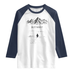The Nihilist Penguin But Why Meme Raglan Shirt Existential Moody Quiet Thinkers TS02 White Navy Print Your Wear