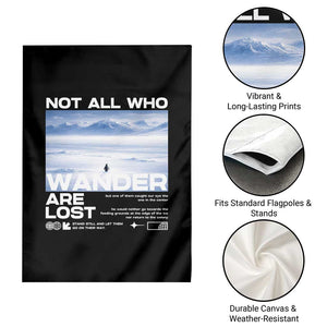 Not All Those Who Wander Are Lost Nihilist Penguin Garden Flag Existential Deep Emotional Meme Deep Thinkers TS02 Print Your Wear