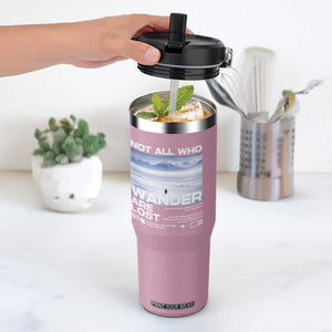 Not All Those Who Wander Are Lost Nihilist Penguin Flip Straw Tumbler Existential Deep Emotional Meme Deep Thinkers TS02 One Size: 30 oz Light Pink Print Your Wear
