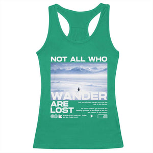 Not All Those Who Wander Are Lost Nihilist Penguin Racerback Tank Top Existential Deep Emotional Meme Deep Thinkers TS02 Irish Green Print Your Wear