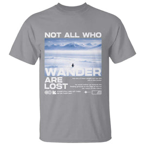 Not All Those Who Wander Are Lost Nihilist Penguin T Shirt Existential Deep Emotional Meme Deep Thinkers TS02 Sport Gray Print Your Wear