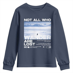 Not All Those Who Wander Are Lost Nihilist Penguin Youth Sweatshirt Existential Deep Emotional Meme Deep Thinkers TS02 Navy Print Your Wear