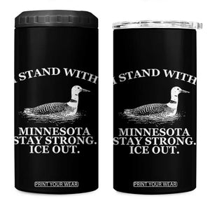 I Stand With Minnesota Resist Loon 4 in 1 Can Cooler Tumbler Stay Strong Ice Out Protest TS02 One Size: 16 oz Black Print Your Wear