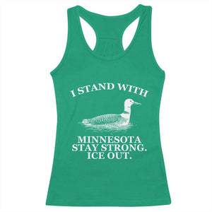 I Stand With Minnesota Resist Loon Racerback Tank Top Stay Strong Ice Out Protest TS02 Irish Green Print Your Wear