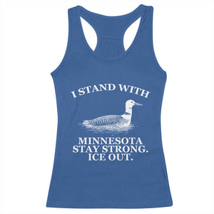 I Stand With Minnesota Resist Loon Racerback Tank Top Stay Strong Ice Out Protest TS02 Royal Blue Print Your Wear