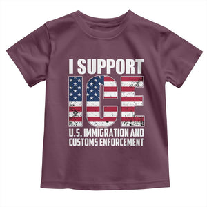 I Support ICE Patriotic Law Enforcement American Flag Toddler T Shirt TS02 Maroon Print Your Wear