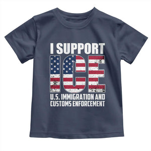 I Support ICE Patriotic Law Enforcement American Flag Toddler T Shirt TS02 Navy Print Your Wear