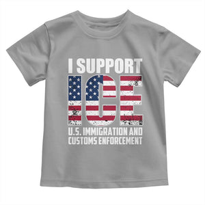 I Support ICE Patriotic Law Enforcement American Flag Toddler T Shirt TS02 Sport Gray Print Your Wear