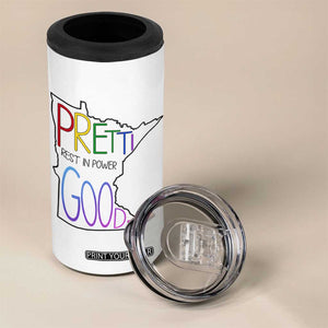Pretti Good Minnesota Tribute 4 in 1 Can Cooler Tumbler Rest in Power Rainbow Memorial TS02 Print Your Wear