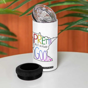Pretti Good Minnesota Tribute 4 in 1 Can Cooler Tumbler Rest in Power Rainbow Memorial TS02 Print Your Wear