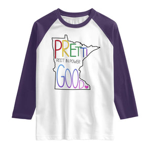 Pretti Good Minnesota Tribute Raglan Shirt Rest in Power Rainbow Memorial TS02 White Purple Print Your Wear