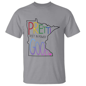 Pretti Good Minnesota Tribute T Shirt Rest in Power Rainbow Memorial TS02 Sport Gray Print Your Wear