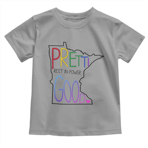 Pretti Good Minnesota Tribute Toddler T Shirt Rest in Power Rainbow Memorial TS02 Sport Gray Print Your Wear