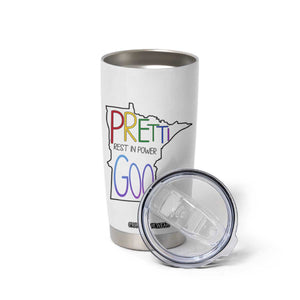 Pretti Good Minnesota Tribute Tumbler Cup Rest in Power Rainbow Memorial TS02 Print Your Wear