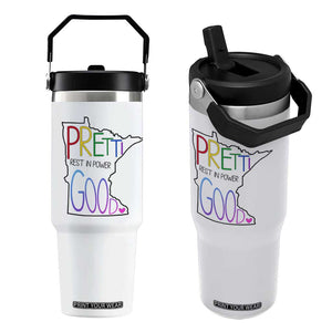 Pretti Good Minnesota Tribute Flip Straw Tumbler Rest in Power Rainbow Memorial TS02 One Size: 30 oz White Print Your Wear