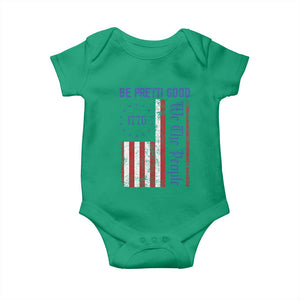 Be Pretti Good 1776 Flag Baby Onesie We The People Patriotic Protest TS02 Irish Green Print Your Wear
