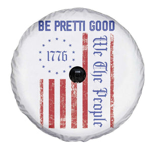 Be Pretti Good 1776 Flag Spare Tire Cover We The People Patriotic Protest TS02 Print Your Wear