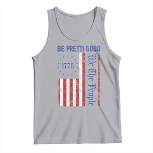 Be Pretti Good 1776 Flag Tank Top We The People Patriotic Protest TS02 Athletic Heather Print Your Wear