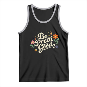 Be Pretti Good Floral Tank Top Retro Empowerment Statement TS02 Black Athletic Heather Print Your Wear