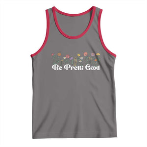 Be Pretti Good Flower Border Tank Top Honor Through Hope and Beauty TS02 Deep Heather Red Print Your Wear
