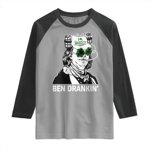 Funny St Patrick's Day Ben Dranking Raglan Shirt Benjamin Franklin Retro Saint Paddy's Day TS02 Sport Gray Black Print Your Wear