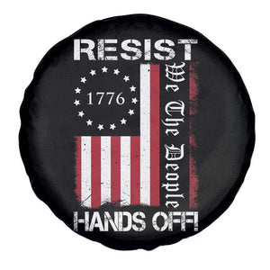 Resist Hands Off Spare Tire Cover Vintage American Betsy Ross Flag We The People TS02 Print Your Wear