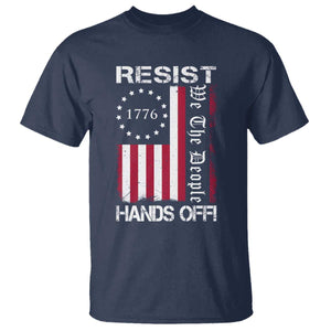 Resist Hands Off T Shirt Vintage American Betsy Ross Flag We The People TS02 Navy Print Your Wear