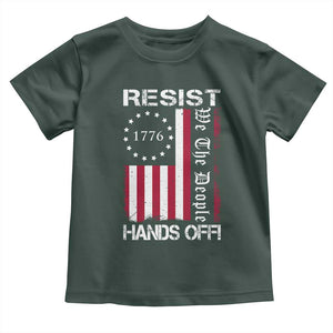 Resist Hands Off Toddler T Shirt Vintage American Betsy Ross Flag We The People TS02 Dark Forest Green Print Your Wear