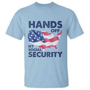 Hands Off My Social Security T Shirt Patriotic USA Retirement Protection American Flag TS02 Light Blue Print Your Wear