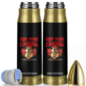 Keep Your Tiny Hands Off Canada Bullet Tumbler Not For Sale Canadian Maple Leaf Beaver TS02 Black Print Your Wear