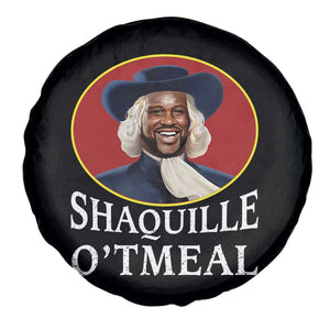 Funny Shaquille Oatmeal Spare Tire Cover Shaq O'neal Meme Cereal Parody TS02 Print Your Wear