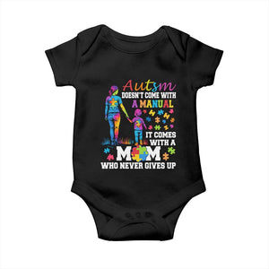 Autism Mom Baby Onesie Who Never Gives Up Family Support Autistic TS02 Black Print Your Wear