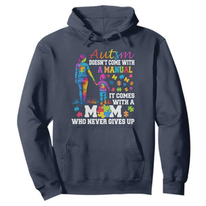 Autism Mom Hoodie Who Never Gives Up Family Support Autistic TS02 Navy Print Your Wear