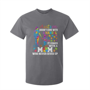 Autism Mom T Shirt For Kid Who Never Gives Up Family Support Autistic TS02 Charcoal Print Your Wear