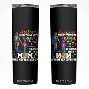Autism Mom Skinny Tumbler Who Never Gives Up Family Support Autistic TS02 Black Print Your Wear