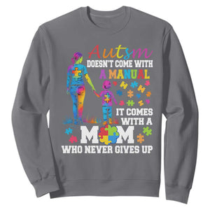 Autism Mom Sweatshirt Who Never Gives Up Family Support Autistic TS02 Charcoal Print Your Wear