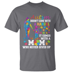 Autism Mom T Shirt Who Never Gives Up Family Support Autistic TS02 Charcoal Print Your Wear